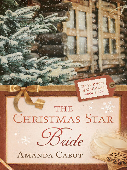 Title details for The Christmas Star Bride by Amanda Cabot - Available